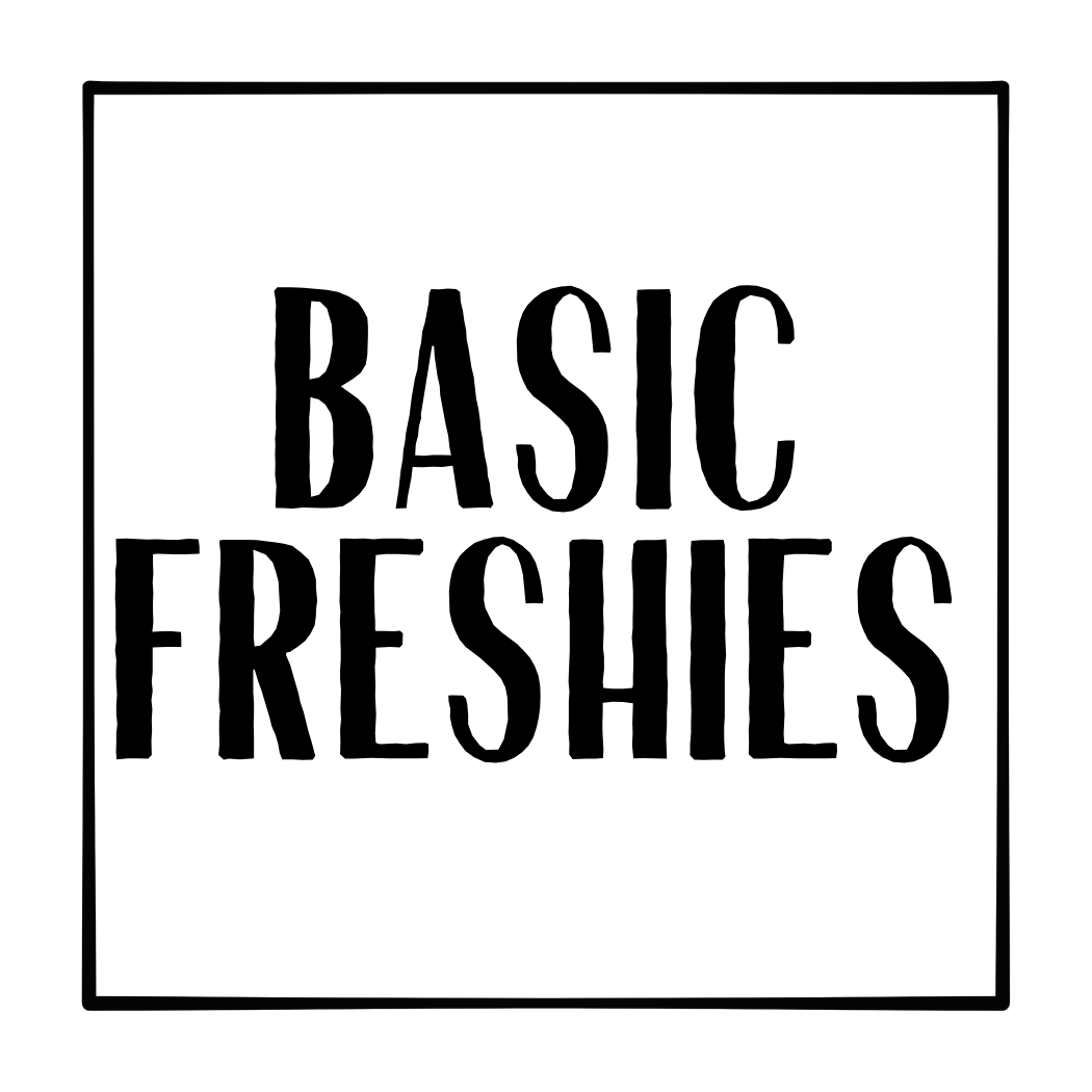 Basic Freshies